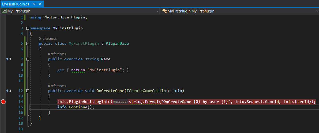 Breakpoint in MyFirstPlugin.OnCreateGame